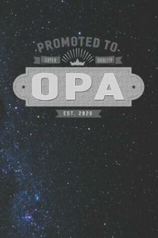 Cover of Promoted To Super Quality Opa Est. 2020