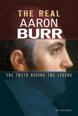 Book cover for The Real Aaron Burr