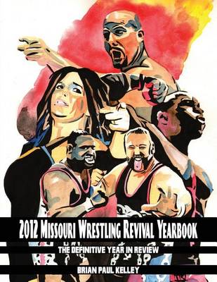 Book cover for 2012 Missouri Wrestling Revival Yearbook