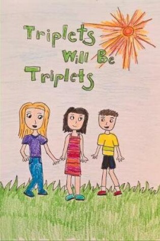Cover of Triplets Will Be Triplets