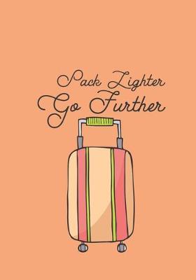 Book cover for Pack Lighter Go Further