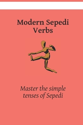Book cover for Modern Sepedi Verbs