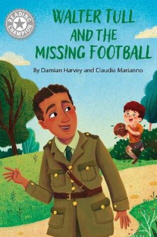 Cover of Walter Tull and the Missing Football