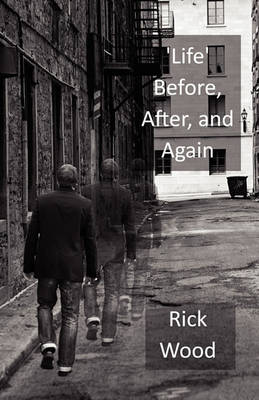 Book cover for Life Before, After, and Again