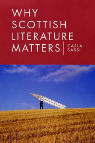 Cover of Why Scottish Literature Matters