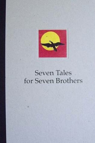 Cover of Seven Tales for Seven Brothers