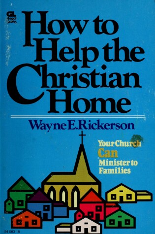 Cover of How to Help the Christian Home