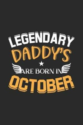 Cover of Legendary Daddy's Are Born In October