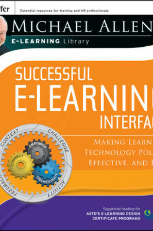 Cover of Michael Allen's Online Learning Library: Successful e-Learning Interface