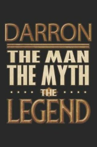 Cover of Darron The Man The Myth The Legend