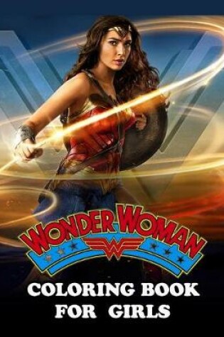 Cover of Wonder Woman Coloring Book for Girls