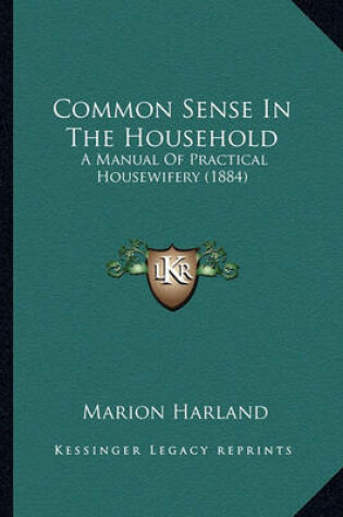 Cover of Common Sense in the Household Common Sense in the Household