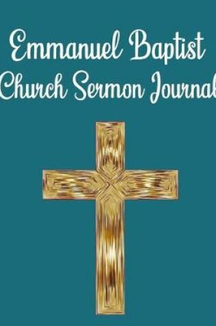 Cover of Emmanuel Baptist Church Sermon Journal