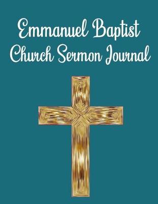 Book cover for Emmanuel Baptist Church Sermon Journal