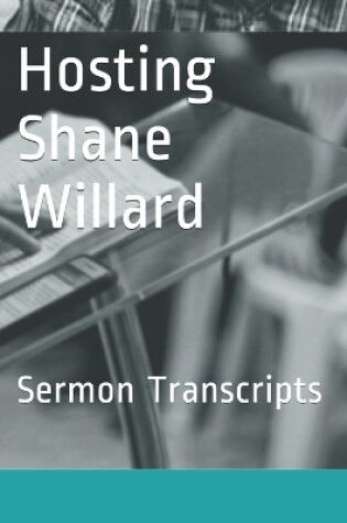 Cover of Hosting Shane Willard