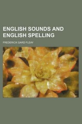 Cover of English Sounds and English Spelling