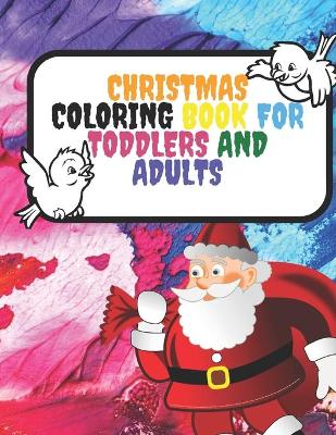 Book cover for Christmas Coloring Book for Toddlers and Adults