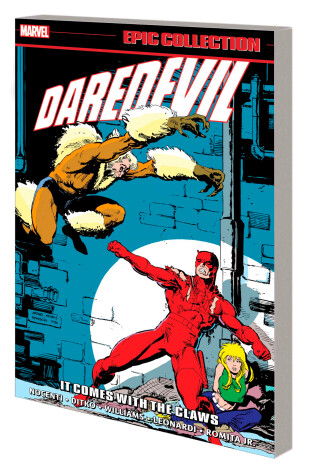 Book cover for Daredevil Epic Collection: It Comes With The Claws