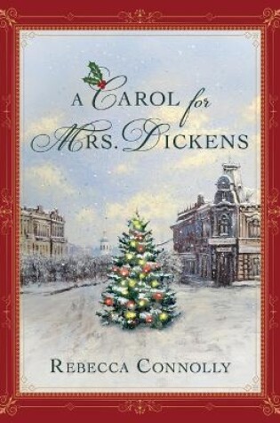 Cover of A Carol for Mrs. Dickens