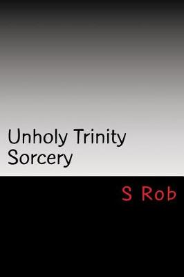 Book cover for Unholy Trinity Sorcery