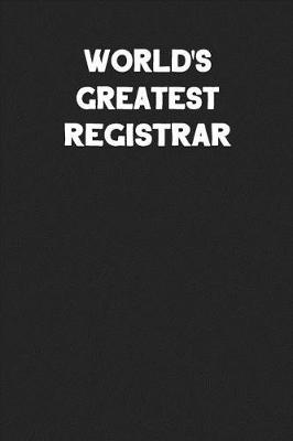 Book cover for World's Greatest Registrar