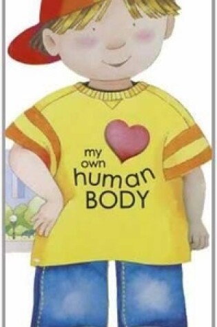 Cover of My Own Human Body