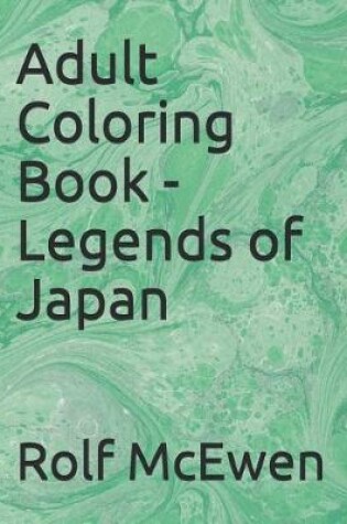 Cover of Adult Coloring Book - Legends of Japan