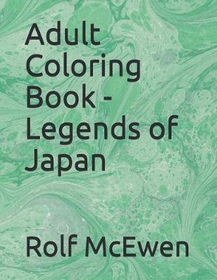 Book cover for Adult Coloring Book - Legends of Japan