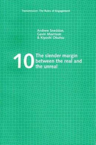Cover of The Slender Margin Between the Real and the Unreal