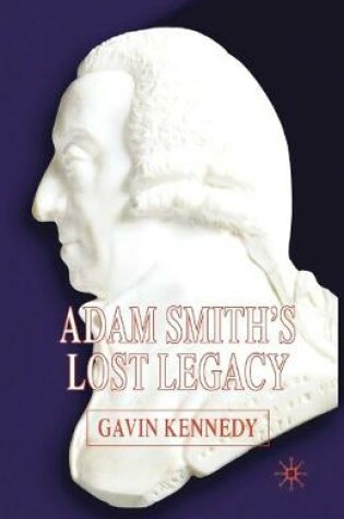 Cover of Adam Smith's Lost Legacy