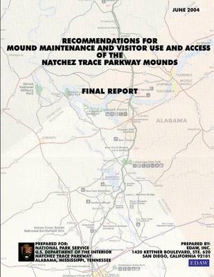 Book cover for Recommendations for Mound Maintenance and Visitor Use and Access of the Natchex Trace Parkway Mounds