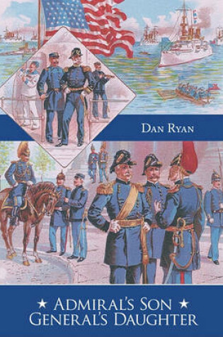 Cover of Admiral's Son General's Daughter