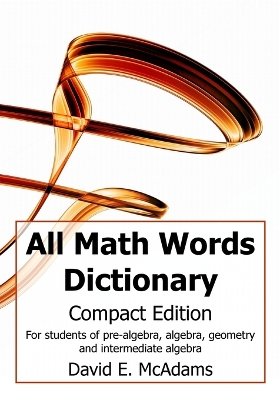 Book cover for All Math Words Dictionary