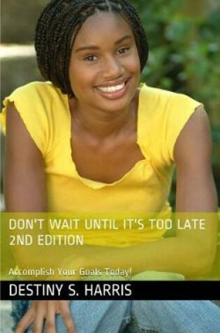 Cover of Don't Wait Until It's Too Late 2nd Edition