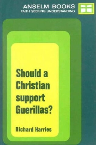 Cover of Should a Christian Support Guerrillas