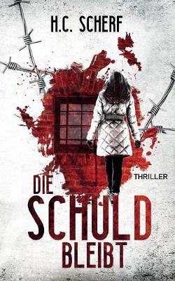 Book cover for Die Schuld bleibt
