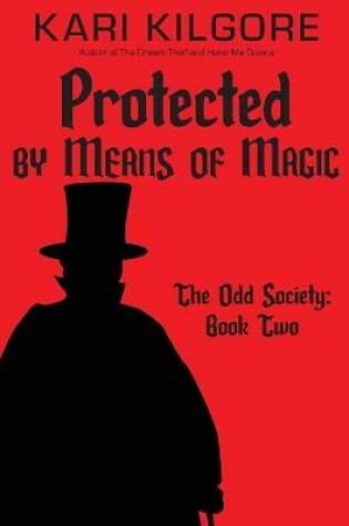 Cover of Protected by Means of Magic