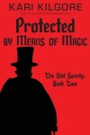 Book cover for Protected by Means of Magic