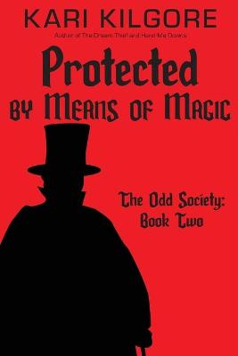 Cover of Protected by Means of Magic