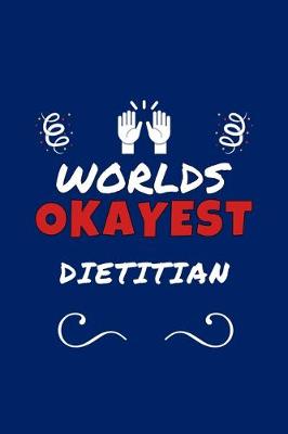 Book cover for Worlds Okayest Dietician