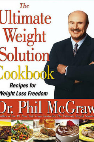 Cover of The Ultimate Weight Solution Cookbook