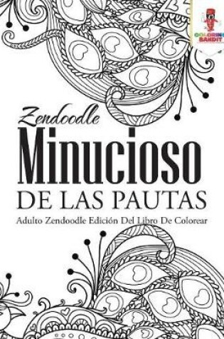 Cover of Zendoodle Minucioso De Las Pautas