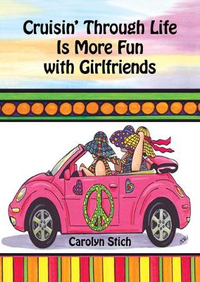 Book cover for Cruisin' Through Life Is More Fun with Girlfriends