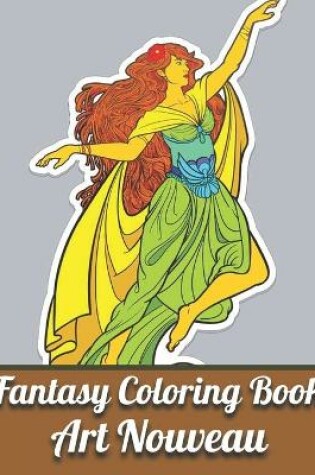 Cover of Fantasy Coloring Book Art Nouveau