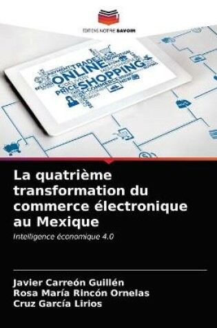 Cover of La quatrième transformation du commerce électronique au Mexique