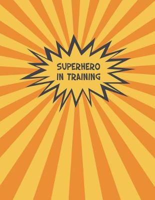 Book cover for Superhero In Training