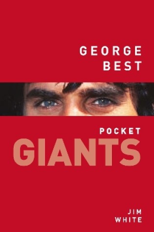 Cover of George Best: pocket GIANTS