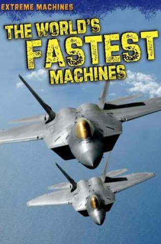 Cover of Extreme Machines Pack A of 4