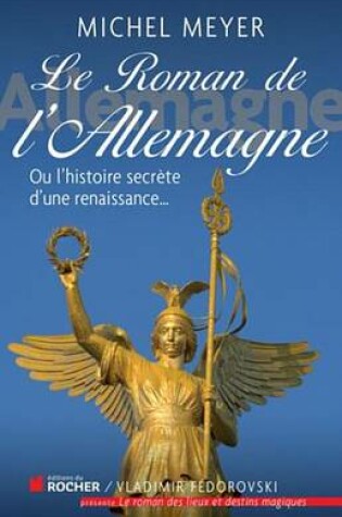 Cover of Le Roman de L'Allemagne