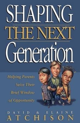 Book cover for Shaping the Next Generation